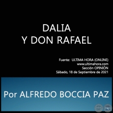 DALIA Y DON RAFAEL - Por ALFREDO BOCCIA PAZ - Sbado, 18 de Septiembre de 2021